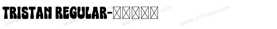 Tristan Regular字体转换